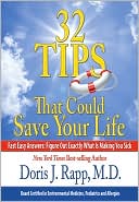 32 Tips That Could Save Your Life: Fast Easy Answers: Figure Out Exactly What Is Making You Sick
