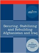 Securing, Stabilizing And Rebuilding Afghanistan And Iraq