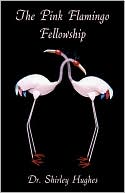 The Pink Flamingo Fellowship