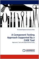 A Component Testing Approach Supported By a CASE Tool