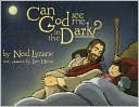 Can God See Me in the Dark?