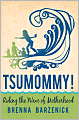 Tsumommy!