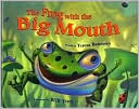The Frog with the Big Mouth