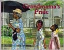 Grandmama's Pride