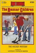 The Hockey Mystery (The Boxcar Children Series #80)