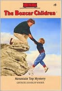 Mountain Top Mystery (The Boxcar Children Series #9)