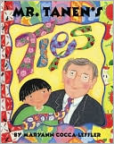 Mr. Tanen's Ties