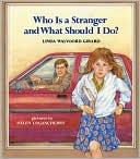 Who Is a Stranger and What Should I Do?