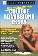 Write Your Way into College: College Admissions Essay