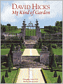 David Hicks: My Kind of Garden