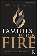 Families Under Fire: Systemic Therapy with Military Families