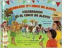 Celebrate! It's Cinco de Mayo!: !Celebramos! !Es el Cinco de Mayo!