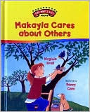 Makayla Cares about Others