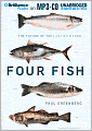 Four Fish: The Future of the Last Wild Food