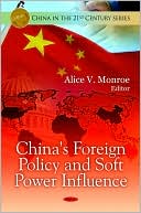 China's Foreign Policy and Soft Power Influence