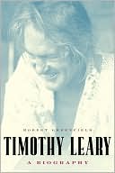 Timothy Leary: A Biography
