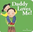 Daddy Loves Me!