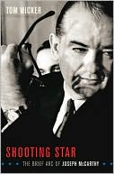 Shooting Star: The Brief Arc of Joseph McCarthy