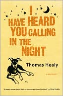 download I Have Heard You Calling in the Night book