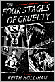 The Four Stages of Cruelty