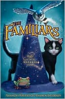 The Familiars (Familiars Series #1) by Adam Jay Epstein: NOOK Book Cover