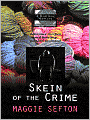 Skein of the Crime (Knitting Mystery Series #8)