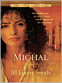 Michal (Wives of King David Series #1)