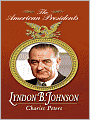 Lyndon B. Johnson (American Presidents Series)