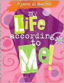 My Life According to Me!: A Journal All about Me