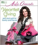 Marie Osmond's Heartfelt Giving: Sew and Quilt for Family and Friends