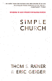 Simple Church: Returning to God's Process for Making Disciples