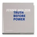 Jenny Holzer: Truth Before Power