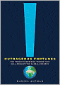 Outrageous Fortunes: The Twelve Surprising Trends That Will Reshape the Global Economy