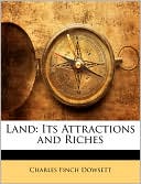 Land: Its Attractions and Riches