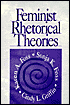 Feminist Rhetorical Theories