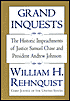 Grand Inquests: The Historic Impeachments of Justice Samuel Chase and President Andrew Johnson