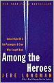 Among the Heroes: United Flight 93 and the Passengers and Crew Who Fought Back