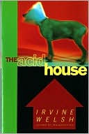 The Acid House