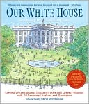 Our White House: Looking in, Looking Out