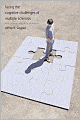 Facing the Cognitive Challenges of Multiple Sclerosis