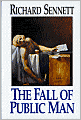 The Fall of Public Man