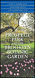 The Complete Guidebook to Prospect Park and the Brooklyn Botanic Gardens