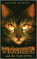 Windrusher and the Trail of Fire