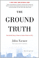 The Ground Truth: The Untold Story of America under Attack On 9/11