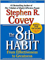 The 8th Habit: From Effectiveness to Greatness