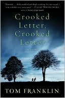 Crooked Letter, Crooked Letter by Tom Franklin: Book Cover