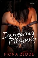 Dangerous Pleasures