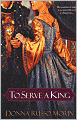To Serve a King