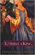 To Serve a King
