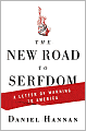 The New Road to Serfdom: A Letter of Warning to America